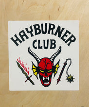 Load image into Gallery viewer, Hayburner Club Sticker